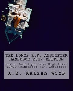 The LDMOS R.F. Amplifier Handbook: How to build your own High Power LDMOS Transistor R.F. Amplifier-cover