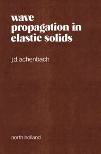 Wave Propagation in Elastic Solids, Volume 16 (North-Holland Series in Applied Mathematics and Mechanics)-cover