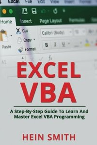 Excel VBA: A Step-By-Step Guide To Learn And Master Excel VBA Programming-cover