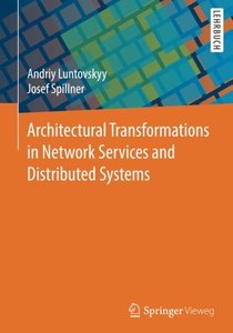 Architectural Transformations in Network Services and  Distributed Systems-cover
