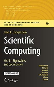 Scientific Computing: Vol. II - Eigenvalues and Optimization (Texts in Computational Science and Engineering)-cover