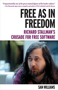 Free as in Freedom [Paperback]: Richard Stallman's Crusade for Free Software-cover