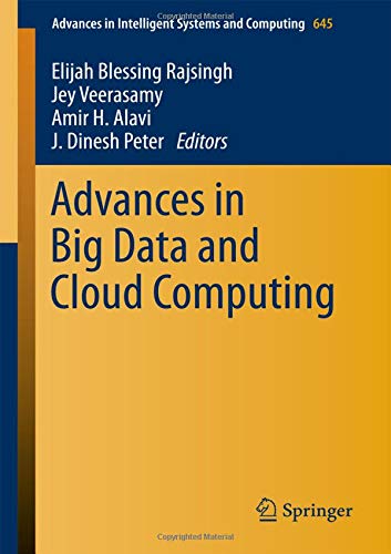 Advances in Big Data and Cloud Computing (Advances in Intelligent ...
