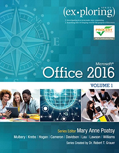Exploring Microsoft Office 2016 Volume 1 (Exploring for Office 2016 ...
