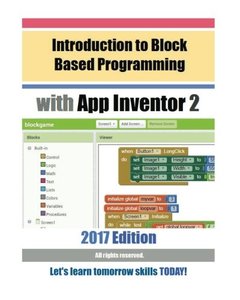Introduction to Block Based Programming with App Inventor 2: 2017 Edition-cover