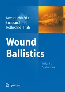 Wound Ballistics: Basics and Applications-cover