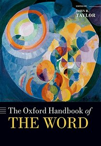 The Oxford Handbook of the Word (Oxford Handbooks)-cover