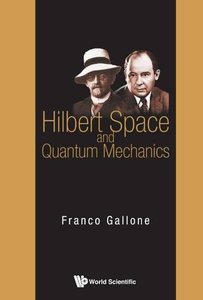 HILBERT SPACE AND QUANTUM MECHANICS-cover