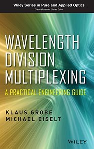 Wavelength Division Multiplexing: A Practical Engineering Guide-cover