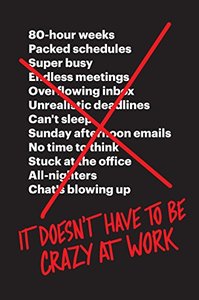 It Doesn't Have to Be Crazy at Work-cover