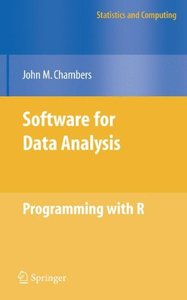 Software for Data Analysis: Programming with R (Statistics and Computing)-cover