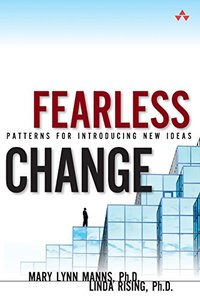 Fearless Change: Patterns for Introducing New Ideas (paperback)-cover