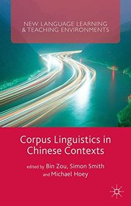Corpus Linguistics in Chinese Contexts (New Language Learning and Teaching Environments)-cover