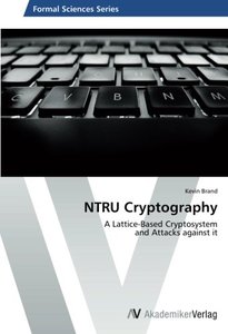 NTRU Cryptography: A Lattice-Based Cryptosystem  and Attacks against it-cover