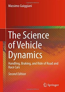 The Science of Vehicle Dynamics: Handling, Braking, and Ride of Road and Race Cars-cover