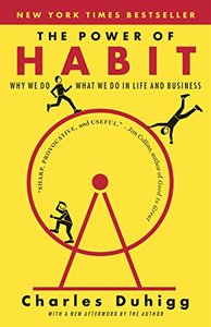The Power of Habit: Why We Do What We Do in Life and Business-cover