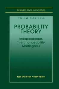 Probability Theory: Independence, Interchangeability, Martingales (Springer Texts in Statistics)-cover