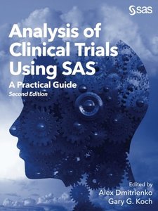 Analysis of Clinical Trials Using SAS: A Practical Guide, Second Edition-cover