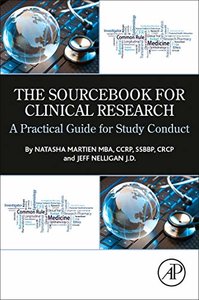The Sourcebook for Clinical Research: A Practical Guide for Study Conduct-cover