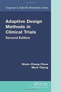 Adaptive Design Methods in Clinical Trials (Chapman &amp; Hall/CRC Biostatistics Series)-cover