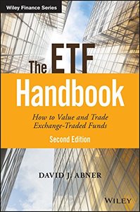 The ETF Handbook: How to Value and Trade Exchange Traded Funds (Wiley Finance)-cover