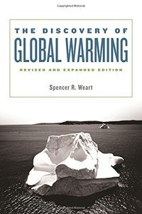 The Discovery of Global Warming: Revised and Expanded Edition (New Histories of Science, Technology, and Medicine)-cover