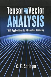 Tensor and Vector Analysis: With Applications to Differential Geometry (Dover Books on Mathematics)-cover