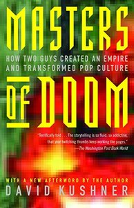 Masters of Doom: How Two Guys Created an Empire and Transformed Pop Culture-cover