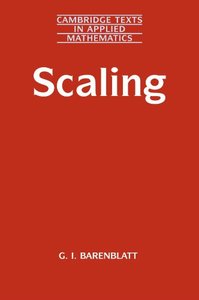 Scaling: Cambridge Texts in Applied Mathematics-cover