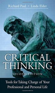 Critical Thinking: Tools for Taking Charge of Your Professional and Personal Life (2nd Edition)-cover