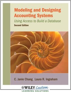 Modeling and Designing Accounting Systems: Using Access to Build a Database-cover