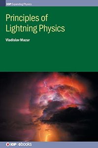 Principles of Lightning Physics (IOP Expanding Physics)-cover