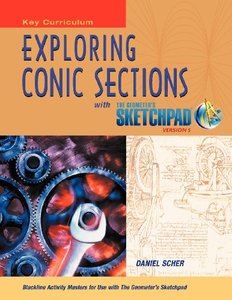 The Geometer's Sketchpad, Exploring Conic Sections (SKETCHPAD ACTIVITY MODULES)-cover
