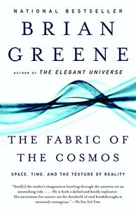 The Fabric of the Cosmos: Space, Time, and the Texture of Reality-cover