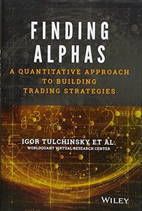 Finding Alphas: A Quantitative Approach to Building Trading Strategies-cover