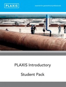 Plaxis Introductory: Student Pack and Tutorial Manual 2010-cover
