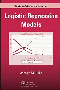 Logistic Regression Models (Chapman &amp; Hall/CRC Texts in Statistical Science)-cover