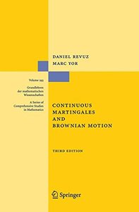 Continuous Martingales and Brownian Motion (Grundlehren der mathematischen Wissenschaften)-cover