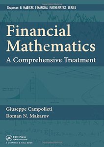 Financial Mathematics: A Comprehensive Treatment (Textbooks in Mathematics)-cover