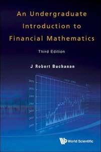 Undergraduate Introduction to Financial Mathematics, an (Third Edition)-cover