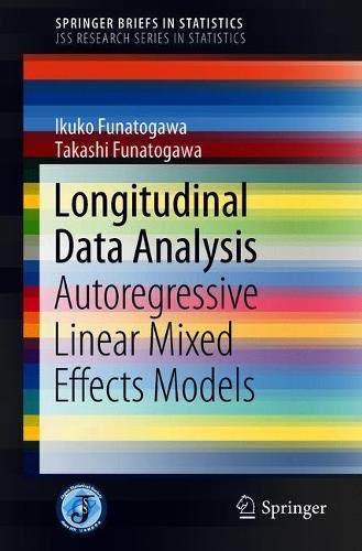 Longitudinal Data Analysis: Autoregressive Linear Mixed Effects Models ...