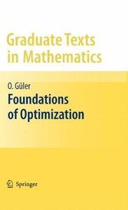 Foundations of Optimization (Graduate Texts in Mathematics, Vol. 258)-cover