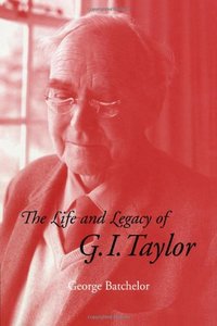 Life and Legacy of G I Taylor-cover