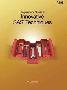 Carpenter's Guide to Innovative SAS Techniques-cover