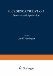 Microencapsulation: Processes and Applications-cover
