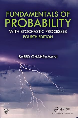 Fundamentals of Probability With Stochastic Processes, 4/e (Hardcover ...