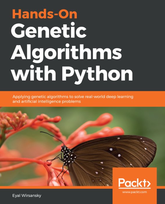 Hands-On Genetic Algorithms with Python (Paperback) | 天瓏網路書店