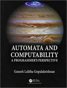 Automata and Computability: A Programmer's Perspective-cover