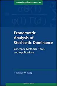 Econometric Analysis of Stochastic Dominance: Concepts, Methods, Tools, and Applications-cover