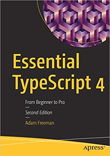 Essential Typescript 4: From Beginner to Pro | 天瓏網路書店